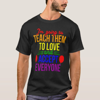 T-shirt Fierté Lgbt Enseigner Amour Accepter Tout Le Monde