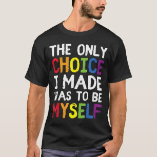 T-shirt Fierté Lgbt Trans Le Seul Choix Que J'Ai Fait Étai