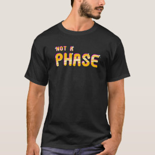 T-shirt Fierté pas une phase Rainbow Graphisme Tee - shirt