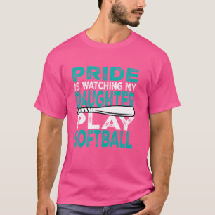 T-shirt Fierté regarde ma fille jouer au softball papa Mo