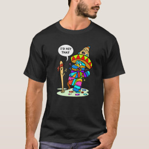 T-shirt Fiesta Mexicana Party Cinco De Mayo J'Ai Touché Ce