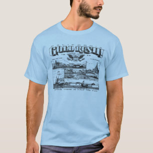 T-shirt Fièvre de l'or