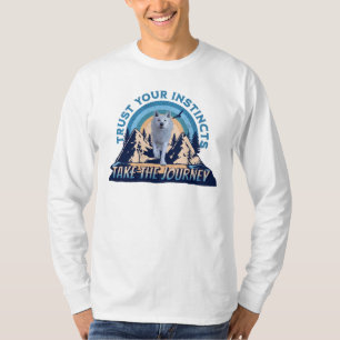 T-shirt Fiez-vous à vos instincts Aventure du loup arctiqu