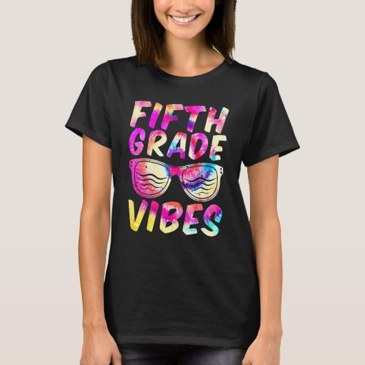 T-shirt Fifth Grade Vibes First Day Of 5th Grade Kids Back (Devant)