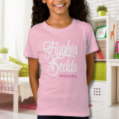 T-shirt Figghia Bedda (Belle Fille)