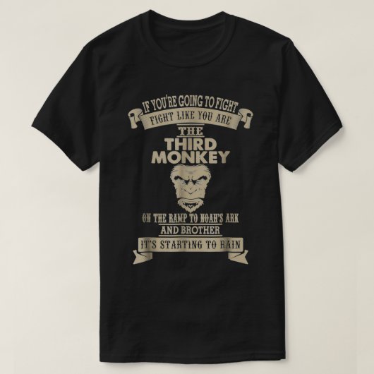 T-shirt Fight Like The Third Monkey Funny Monkey  (Design devant)