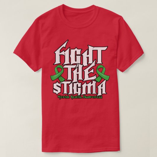 T-shirt Fight The Stigma (Design devant)