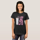 T-shirt Figure et Slogan Graphisme I Like Big Cups et I Ca (Devant entier)