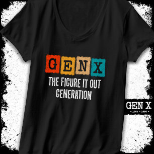 T-shirt Figure It Out Generation X Gen Xer Funny Gen X