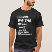 T-shirt Figure Skating Uncle Definition Sports (Devant)