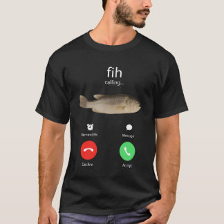 T-shirt Fih Calling Remind me Message Decline Accept Phone