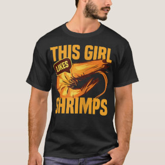 T-shirt Fille aime les crevettes drôle Chef de fruits de m