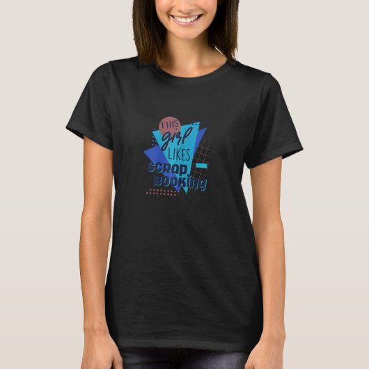 T-shirt Fille aime Scrapbooking Hobby Crafter (Devant)
