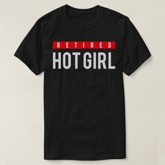T-shirt Fille chaude retraitée 3 (Design devant)