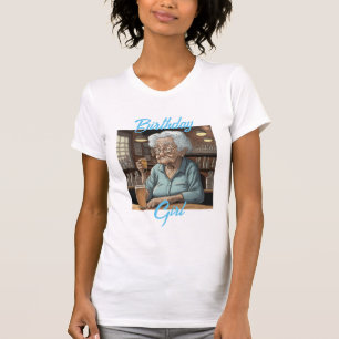 T-shirt Fille d'anniversaire   Vielle dame buvant une bièr