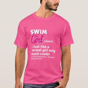 T-shirt Fille De Nage Comme Une Fille Normale Seulement Be