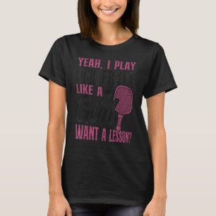 T-shirt Fille de Pickleball Mesdames Ouais Je Joue au Pic