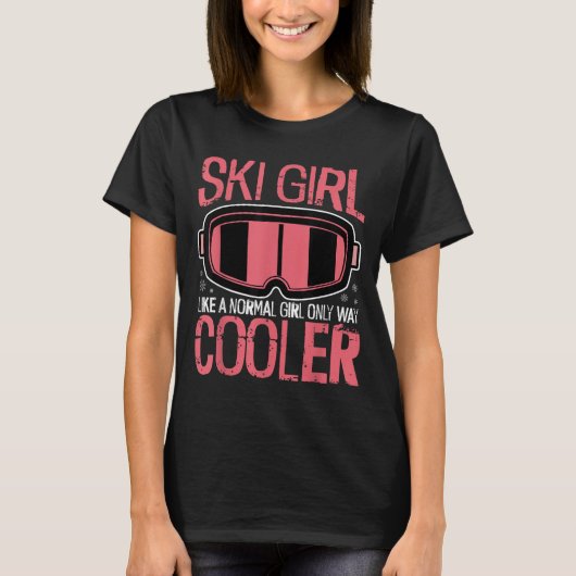 T-shirt Fille De Ski Comme Une Fille Normale Seulement Gla (Devant)
