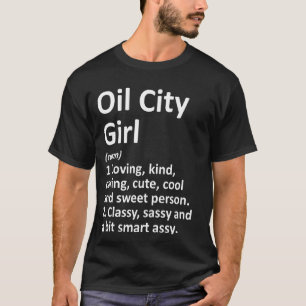 T-shirt Fille d'Oil City Pa Pennsylvanie Ville amusante Ma