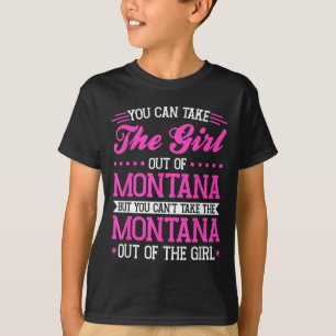 T-shirt Fille du Montana Ne Peut Pas Sortir Le Montana