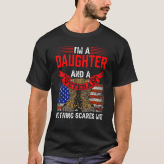 T-shirt Fille Et Vétéran Rien Ne Me Fait Peur Les Anciens 