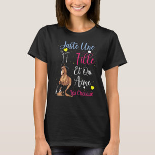 T-shirt Fille qui aime les chevaux Fille 17 ans Anniversai