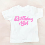 T-Shirt Fille rose Anniversaire Fille 1er Anniversaire<br><div class="desc">C'est un T-shirt de fille d'anniversaire rose.</div>