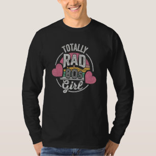 T-shirt Fille totalement rad des années 80 Costume de fête