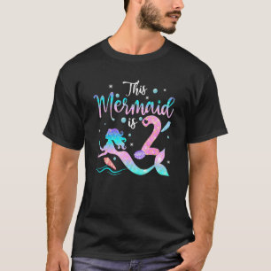 T-shirt Filles 2e anniversaire Cette Sirène A 2 ans Enfant
