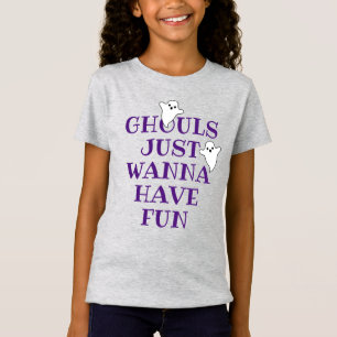 T-Shirt Filles de Halloween Les goules veulent juste s'amu