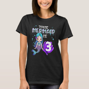 T-shirt Filles De Sirène 3e Anniversaire Cette Sirène Est
