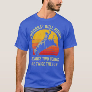 T-shirt Filles Femmes Rodéo Drôle Bull Riding Pun Ouest