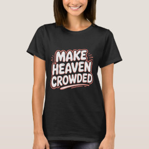 T-shirt Filles Jésus fait le ciel bondé chrétien tout-peti