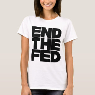 T-shirt Fin de la FED