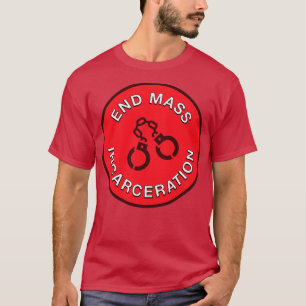 T-shirt Fin de l'incarcération en masse ACAB