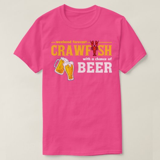 T-shirt Fin de semaine Prévision Crawfish avec une chance  (Design devant)