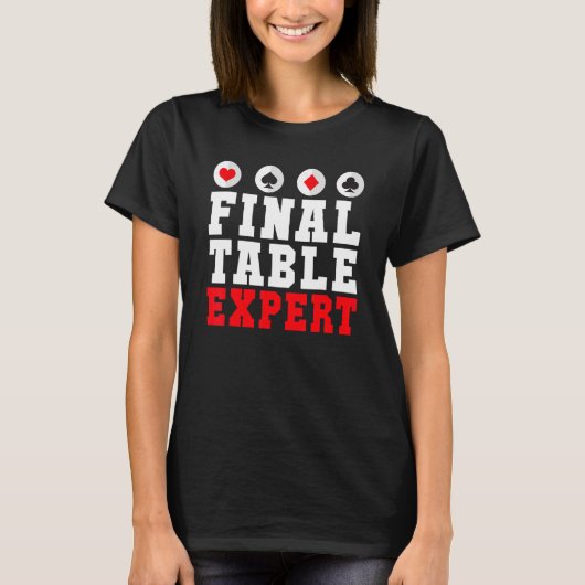 T-shirt Final Table Expert Jeu Jeu Jouer Cartes Poker (Devant)