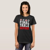 T-shirt Final Table Expert Jeu Jeu Jouer Cartes Poker (Devant entier)