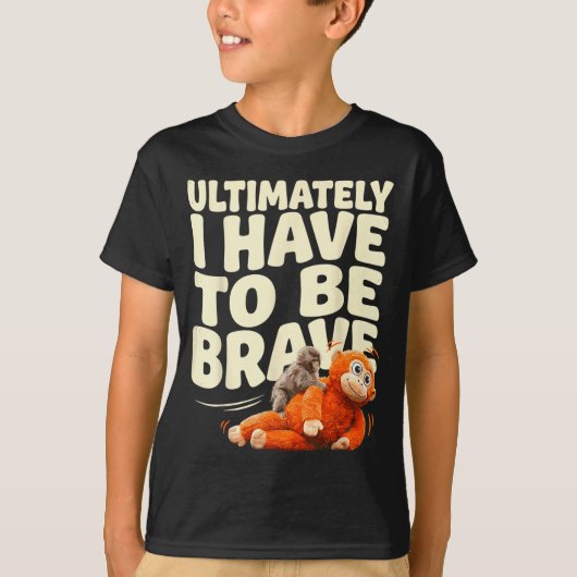 T-shirt Finalement devoir être un bébé singe drôle courage (Devant)