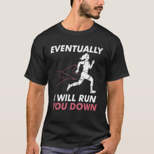 T-shirt Finalement, je vous lancerai sur Jogging XC Runnin