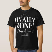 T-shirt Finally Done Class Of 2026 Graduation| Customized  (Devant)