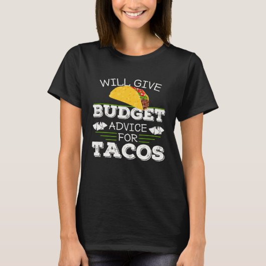 T-shirt Financial Advisor Top Will Give Budget Advice For (Devant)