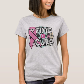 T-shirt Find a Cure - Breast Cancer Awareness