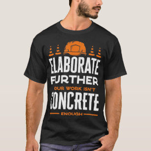 T-shirt Finisseur de béton Mélangeur de béton Elaborer enc