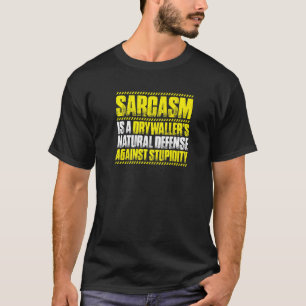 T-shirt Finisseur de plaques de plâtre Sarcasme Plaquier