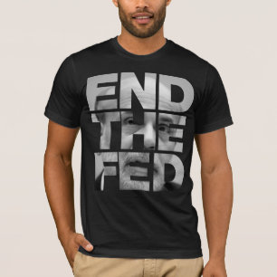T-shirt Finissez la chemise de Fed Bernanke