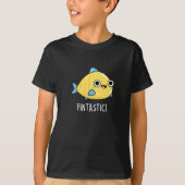 T-shirt Fintastic Funny Fish Pun Dark BG (Devant)