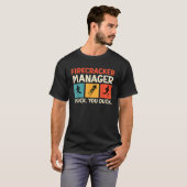T-shirt FIRECRACKER MANAGER I DUCK YOU DUCK Funny (Devant entier)