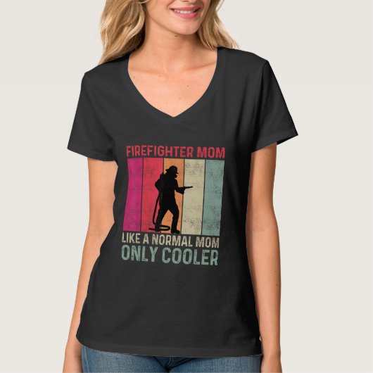T-shirt Firefighter Mom Like A Normal Mom Only Cooler Moth (Devant)