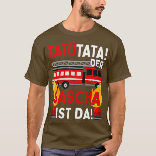 T-shirt Fireman Sascha Tatu Tata drôle Personnalisé